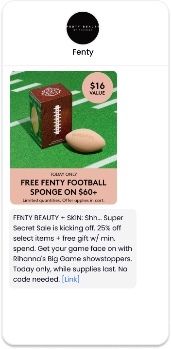 A text from Fenty with a free football shaped sponge